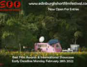 EDINBURGH SHORT FILM FESTIVAL 2022 CALL FOR ENTRY