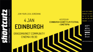Edinburgh Short Film Festival and SHORT CUTZ AMSTERDAM