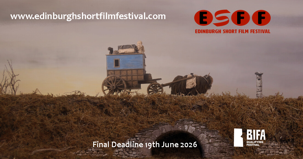16th Edinburgh Short Film Festival: Final Deadline soon!